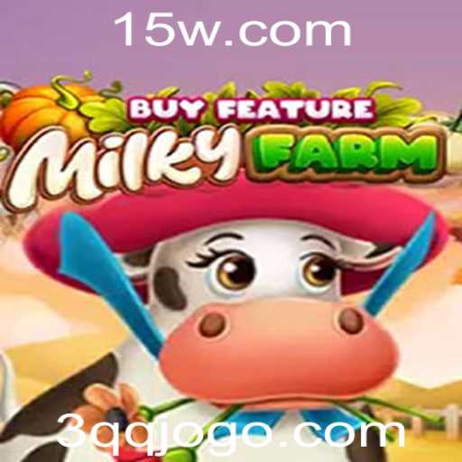 Explore o Fascinante Mundo de MilkyFarmBuyFeature e a Chave do Sucesso: 3QQ